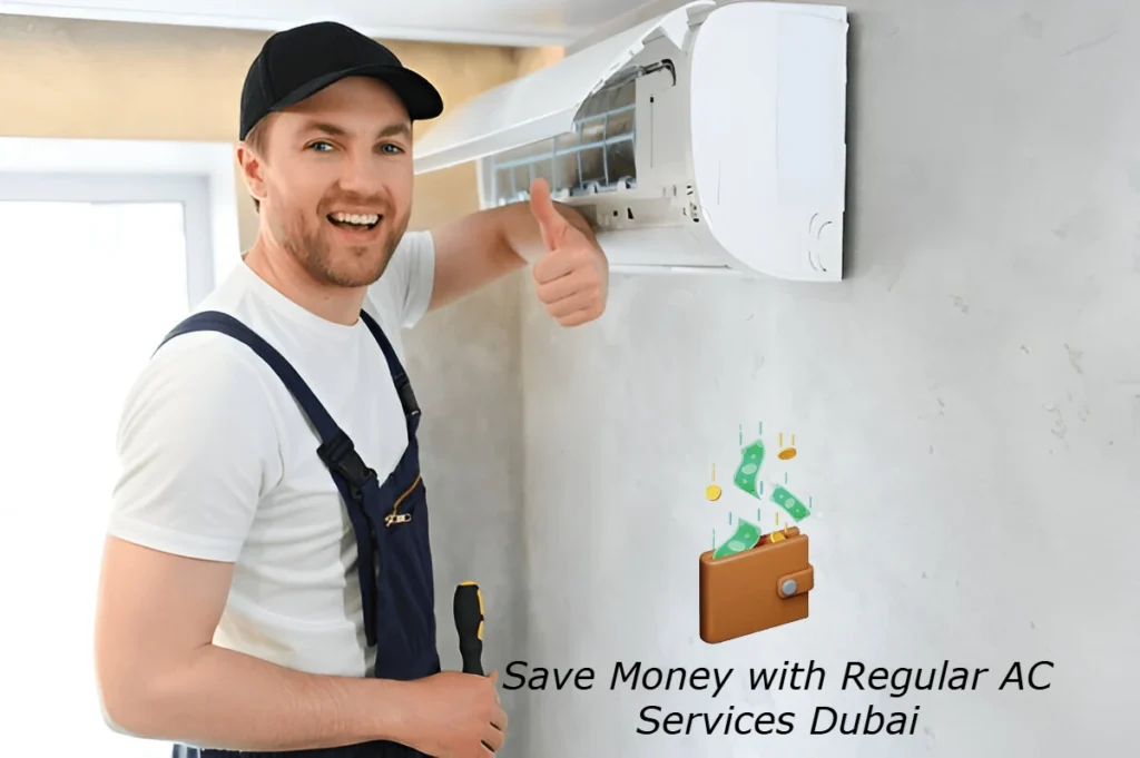 Save Money with Regular AC Services Dubai
