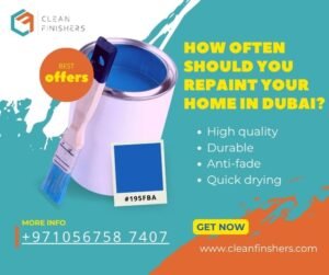 How Often Should You Repaint Your Home in Dubai?